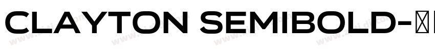 Clayton SemiBold字体转换